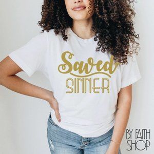 Saved Sinner Unisex T-shirt Faith based Graphic